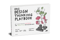 The design thinking playbook  = transformasi digital jitu untuk tim, produk, layanan, bisnis dan ekosistem